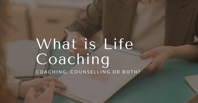 What is Life Coaching - Coaching Counselling or Both