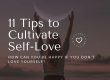 11 tips to cultivate self-love-happy