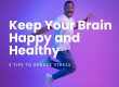 Blog featured image for Stress Management - 3 Tips to Keep Your Brain Happy and Healthy - Purple Background with a black man in the foreground jumping up into the air with a happy expression on his face. He is wearing a white t-shirt, blue jeans and white trainers.