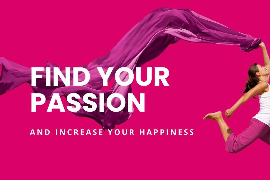 Find Your Passion and increase your happiness - featured image