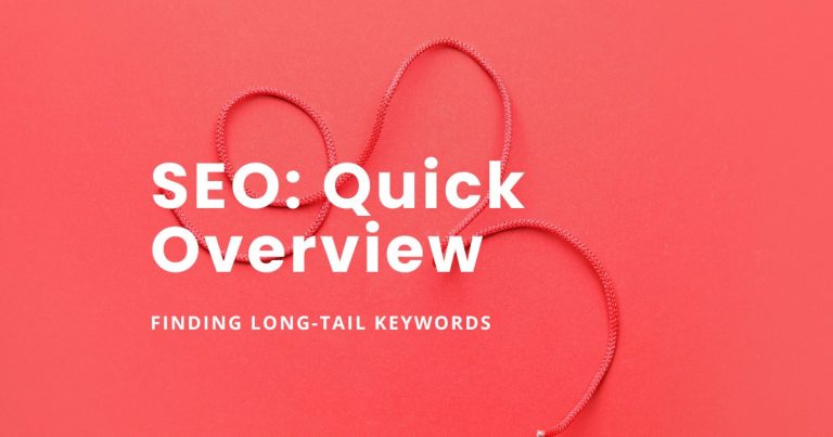 SEO, quick overview, finding long-tail keywords Blog article featured image. Red string on a red background with white text