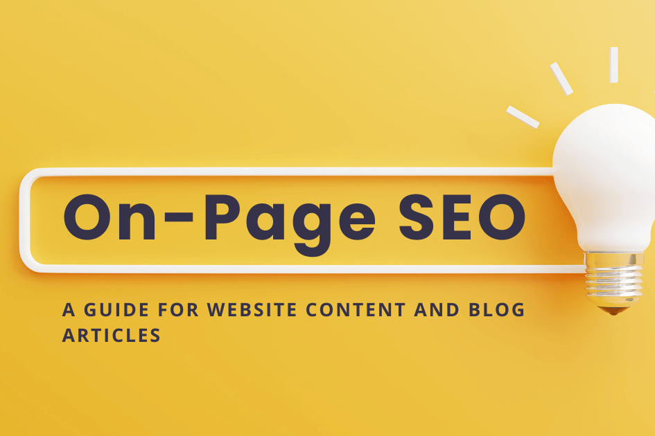 On-Page SEO - A Guide for Website Content and Blog Articles