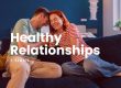 7 Healthy Relationship Signs - article featured image
