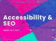 Accessibility and SEO - Image Alt Text - blog featured image painted wall with pink, purple and shades of blue
