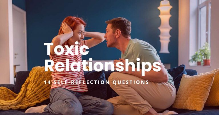 Toxic Relationships 14 Self-Reflection Questions - featured image