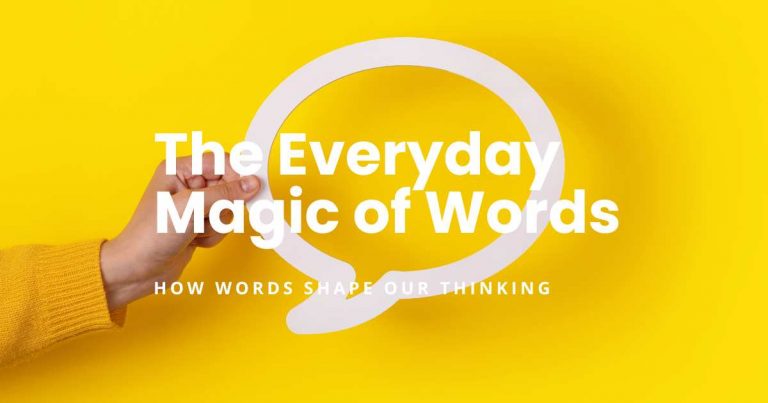 The Everyday Magic of Words - featured image